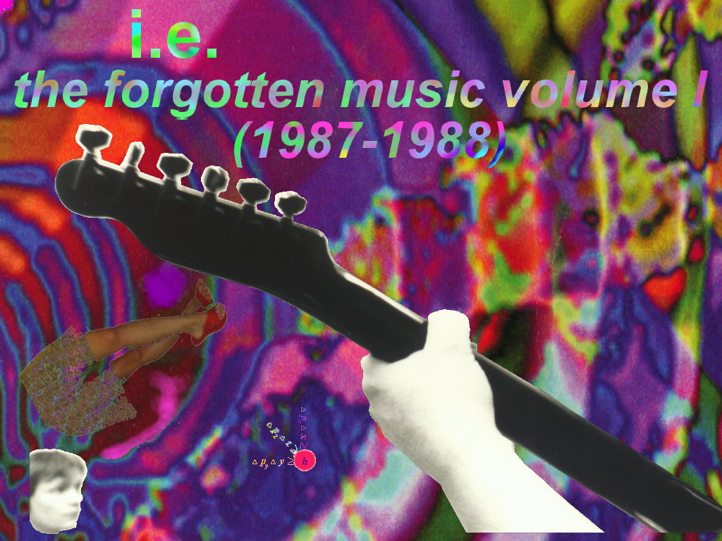 The Forgotten Music Volume I (1987-1988) (cover art)